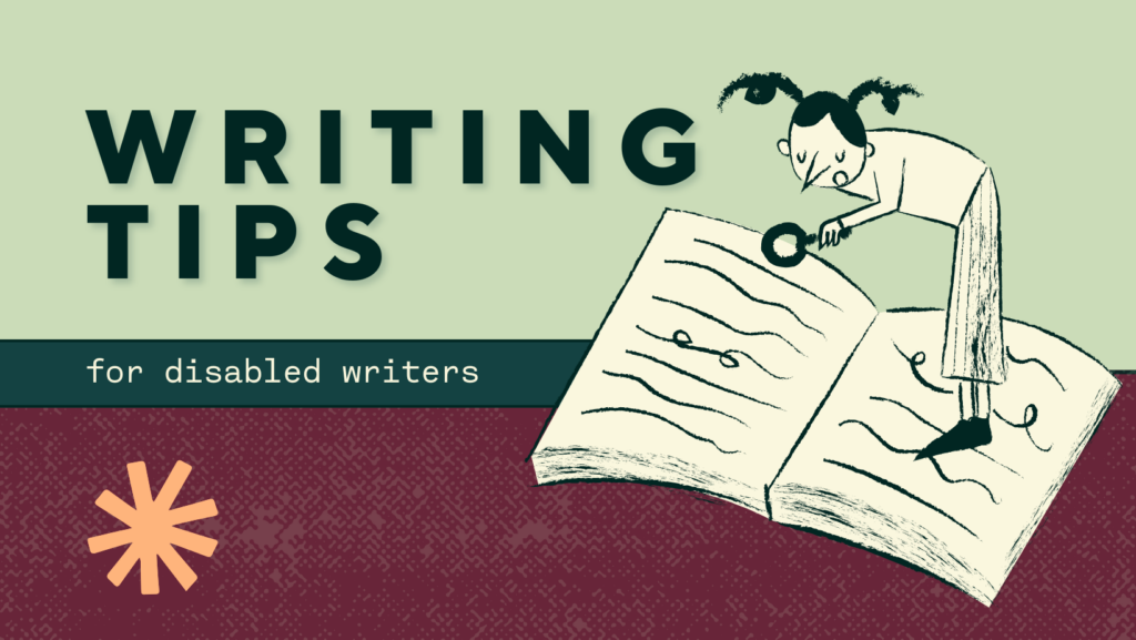 Writing Tips for Disabled Writers